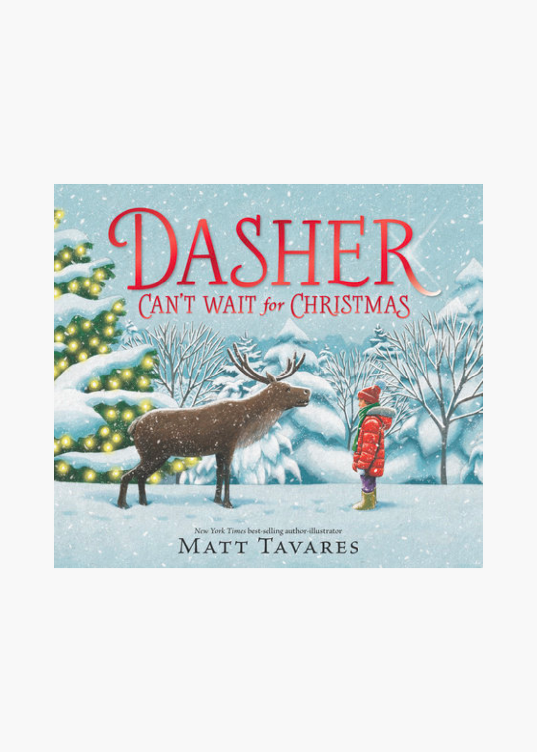 Dasher Can't Wait for Christmas