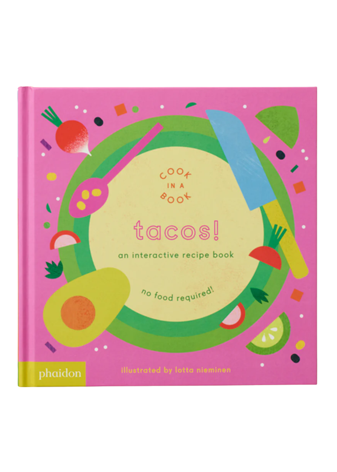 Tacos!: An Interactive Recipe Book - Macy Carlisle