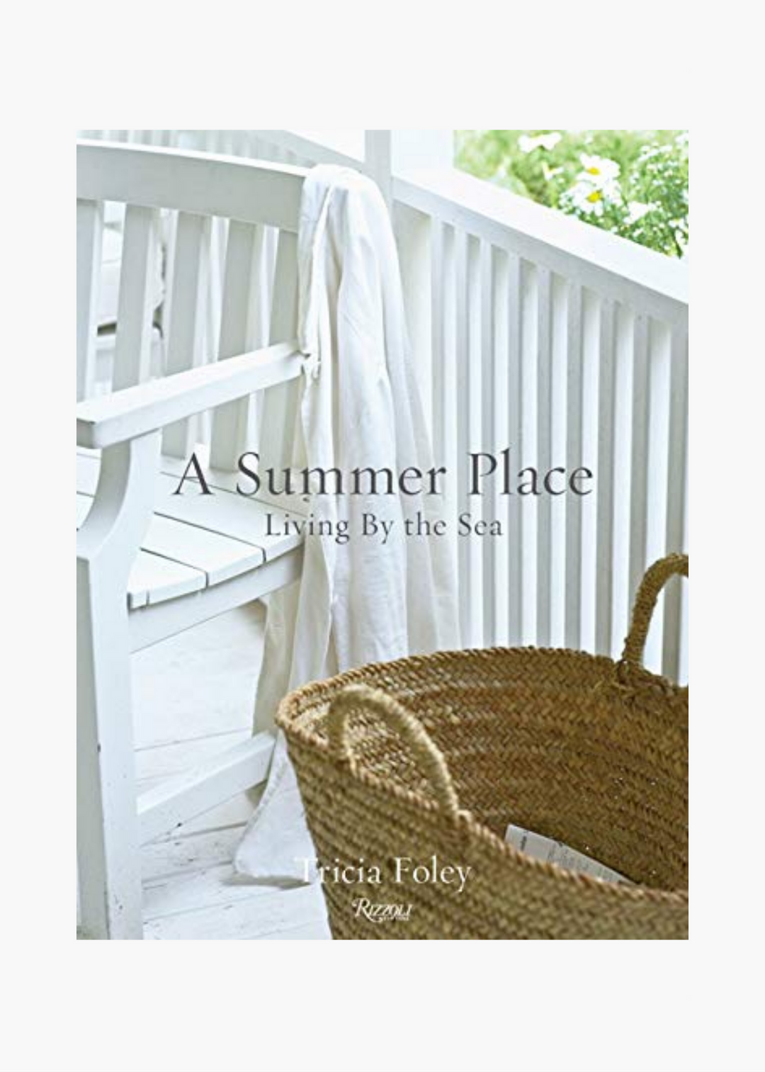 A Summer Place : Living by the Sea